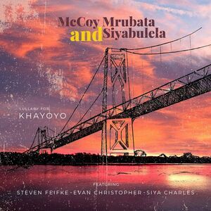 McCoy Mrubata - Lullaby for Khayoyo  CD